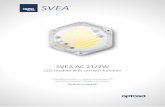 SVEA - Optoga · SVEA SVEA AC 21/2W LED-module with corridor function ... Wire Connector: CviLux CP04-03S0 or JST BH Assembly holes: 3 x 3.42 mm Lens diameter Lens height: