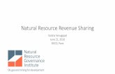 Natural Resource Revenue Sharing - oecd.org · Natural Resource Revenue Sharing Varsha Venugopal June 21, 2016 OECD, Paris