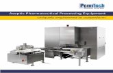 Aseptic Pharmaceutical Processing Equipment - SP PennTech · Aseptic Pharmaceutical Processing Equipment Uniquely engineered to outperform . Semi-Automatic Vial Washing ... vial recipe