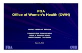 FDA Office of Women’s Health (OWH) - cardiac-safety.org · – by Dale R. Tavris MD, MPH, et all., published in Pharmacoepidemiology and drug safety 2007; 16: 125–131. What OWH