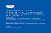 RESPONDING TO THE UNEMPLOYMENT CHALLENGE: A JOB GUARANTEE ... · RESPONDING TO THE UNEMPLOYMENT CHALLENGE: A JOB GUARANTEE PROPOSAL FOR GREECE AN ADDENDUM Observatory of Economic