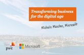 Transforming business for the digital age - PwC · Industrial Revolution 4.0 Steam, water, mechanical production equipment Division of labor, electricity, mass production Electronics,