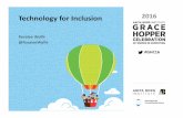 Technology for Inclusion - DePaul Universityasl.cs.depaul.edu/papers/2016WolfeGHC.pdf · page 1 | grace hopper celebration 2016 | #ghc16 presented by the anita borg institute and