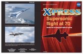 Volume 59 Number 8 October 2017 Supersonic flight at 70 · X-Press October 2017 Volume 59 Number 8 October 2017