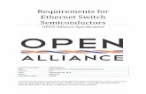Requirements for Ethernet Switch Semiconductors · Requirements for Ethernet Switch Semiconductors OPEN Alliance Specification Author & Company OPEN Alliance Title Requirements for