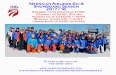 American Airlines Ski & Snowboard Season 2017/18 fileSteamboat, CO Training Camp: 4-7 DEC Steamboat, CO NAASF: 14-19 JAN Heavenly Valley, CA NAASF: 11-16 FEB Kitzbuehl, Austria IASF: