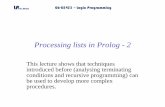 Processing lists in Prolog - 2pjh/modules/current/25433/lectures/lecture8/... · 06-25433 – Logic Programming 8 - Processing lists in Prolog: 2 13 Deleting elements from a list