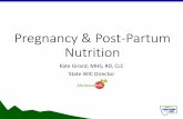 Pregnancy & Post-Partum Nutrition & Post-Partum Nutrition Kate Girard, MHS, RD, CLC State WIC Director Dietary Reference Intakes •Recommended Dietary Allowance “the average daily