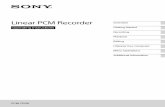 Linear PCM Recorder - Sony · due to problems of the linear PCM recorder or computer. ˎˎDepending on the types of the text and characters, the text shown on the linear PCM recorder