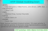 HFIP Global modeling team 11.09/globmod-HFIP-Nov09.pdf · HFIP Global modeling team •ESRL •Stan Benjamin (+ Mike Fiorino, John Brown ... Details on assimilation effects on GFS