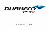 COMPANY PROFILE - Shipserv · 2018-05-16 · ‘ Dubhe ’ means Dubhe Co., Ltd is a new sister company of ... DOOSAN SULZER RTA 84 C/T/M , 96C MAIN ENGINE SPARE PARTS. ... HYUNDAI