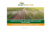AGRICULTURAL SECTOR SKILLS PLAN 2019-2020 SSP AGRISETA 2019-2020... · Engagement, 2016) buttress the need for recognition of prior learning (RPL) in the sector. In March 2016, the