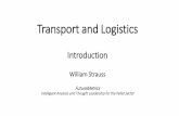 Transport and Logistics - Pellet · Transport and Logistics Introduction William Strauss FutureMetrics Intelligent Analysis and Thought Leadership for the Pellet Sector
