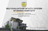 SELF EVALUATION OF LCT -I SYSTEM …aperc.ieej.or.jp/file/2017/9/20/1300-1330_Banda+Aceh...SELF EVALUATION OF LCT -I SYSTEM OFBANDA ACEH CITY 1 st APEC LCMT SYMPOSIUM Low Carbon Model