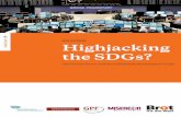 ANALYSIS Highjacking the SDGs? · Money is nothing without coherence 9 Government’s responsibility 10 Recommendations 11 Recommendations or f policy-makers 11 Recommendations for