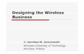 Designing Wireless Business Janiszewskiwireless.ictp.it/.../Janiszewski/DesigningWirelessBusiness.pdf · MikroTik equipment () Roll-up – 4 stations/month Organization limitations