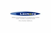 2005 Professional Publishing Suite User Guide Supplement ...learncv/exfiles-3/LectoraIntl/User...2005 Professional Publishing Suite User Guide Supplement Pro-Suite Editors