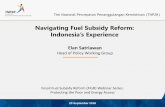 Navigating Fuel Subsidy Reformfffsr.org/wp-content/uploads/2018/09/FSsRWebinar_SubsidyReform_S... · Source: Susenas March 2013. 4 ... Effectively since November 2014, the fuel subsidy