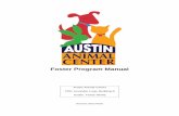 Foster Program Manual - Austin, Texas Program Manual Revised 10/27/2018 Austin Animal Center 7201 Levander Loop, Building A Austin, Texas 78702 Table of Contents 1 1 Table of Contents