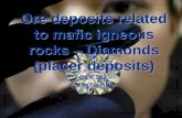 Ore deposits related to mafic igneous rocks Diamonds ...geologypapers.weebly.com/uploads/3/7/0/9/37096201/gly_361_l5_2014... · Ore deposits related to mafic igneous ... KABIES BLOCK
