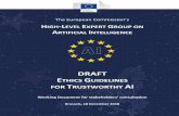 DRAFT ETHICS GUIDELINES FOR TRUSTWORTHY AI - … · Artificial Intelligence (AI) is one of the most transformative forces of our time, and is bound to alter the ... Trustworthy AI