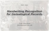 Handwriting Recognition for Genealogical Records .Handwriting Recognition â€¢ Two different fields: