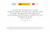 Current Fisheries and Aquaculture Policies … Fisheries and Aquaculture Policies Relevant to the Regional Fisheries Livelihood Project (RFLP) in Timor-Leste Policy Paper Joao Xavier