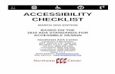 ACCESSIBILITY CHECKLIST Workgroups...Toilet Rooms 22 Entrance, turning space, mirrors and sinks Pipes, floor space, faucets and dispensers Toilets and grab bars Stalls and single-occupant