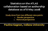 Statistics on the ATLAS collaboration based on …pauline.web.cern.ch/pauline/presentations/ATLAS-stats...Statistics on the ATLAS collaboration based on authorship database as of 8
