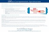 Nerve Compression Syndromes Compression Syndromes Other Syndromes Caused by Nerve Compression: • Cubital Tunnel Syndrome • Ulnar Nerve Compression at the elbow • Ulnar Nerve
