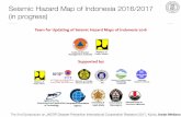 Seismic Hazard Map of Indonesia 2016/2017 (in progress)jastip.org/sites/wp-content/uploads/2017/03/irwan_kyoto_mar_17_4_3-1-10.pdf · Seismic Hazard Map of Indonesia 2016/2017 (in
