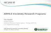 ARPA-E Electricity Research Programs - US … Electricity Research Programs Tim Heidel Program Director Advanced Research Projects Agency –Energy (ARPA-E) U.S. Department of Energy