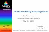 Lithium-Ion Battery Recycling Issues · 2. Overview Start: spring 2008 Completion: fall 2011 15% complete Scarcity could increase costs for battery materials – Recycling is an excellent