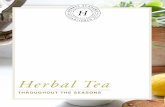 Herbal Tea · Page 4 INTRODUCTION herbaL tea throughout the seasons As we welcome the rhythmic changes that each new month brings, we can all agree on the benefits of incorporating