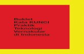 Buklet Kata KUNCI Praktik Teknologi Vernakular di Indonesiakunci.or.id/wp-content/uploads/2018/07/Buklet-Kata... · praktik produksi budaya dalam perlintasannya den-gan konvergensi