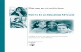 How to be an Education Advocate Manual - Parents, Let's ...pluk.org/centraldirectory/Advocacy/manual_education_advocate.pdf · How to be an Education Advocate A handbook for parents