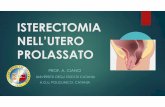 A.CIANCI Isterectomia nell’utero prolassato · isterectomia nell’utero prolassato prof. a. cianci universitÀ degli studi di catania a.o.u. policlinico, catania