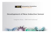 Development of New Inductive Sensor - Ansys · 2016-12-13 · Development of New Inductive Sensor Lingmin Shao KSR International. Outline • Introduction • Optimization of electromagnetic