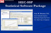 Hydrologic Engineering Center HEC-SSP Statistical Software ...pierre/ce_old/... · Hydrologic Engineering Center History and Status HEC-FFA, STATS, and REGFRQ developed by HEC in
