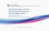 Training and Examination Handbook - saata.org · • To encourage application of the understanding to self and interpersonal interactions • To promote the individual’s problem