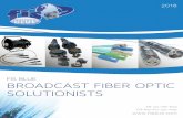 FIS Blue 2018 Broadcast Brochure · DELPHI CABLE ASSEMBLIES Delphi’s hermaphroditic connectors provide superior, consistent optical performance when deployed in the harshest environments.