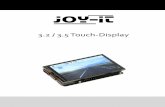 Touch Display - Joy-Itanleitung.joy-it.net/.../RB-TFT3.2_RB-TFT3.5_Manual... · 11/12/2017 · Touch -Display Dear customer Thank you for purchasing our product. Please note the following
