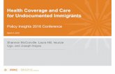 Health Coverage and Care for Undocumented Immigrants · Shannon McConville (mcconville@ppic.org; 415-291-4481) Thank you for your interest in this work. Title: Microsoft PowerPoint
