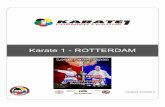 Karate 1 - ROTTERDAM file1 FOREWORD Dear participants, coaches and officials, On behalf of the Karate-do Federation Netherlands I would like to welcome you on the WKF