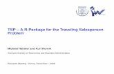 TSP – A R-Package for the Traveling Salesperson Problem · the TSP with cities and distances representing the graphs vertices and edge weights, respectively (Garﬁnkel, 1985).