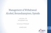 Management of Withdrawal: Alcohol, Benzodiazepines, Opioids - … Convention Slides... · A double-blind comparison of the effects of gradual withdrawal of lorazepam, diazepam and