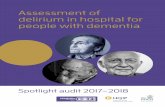 Assessment of delirium in hospital for people with dementia · assessed for delirium. 2. The medical and nursing directors for each trust should create procedures to be implemented