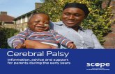 Cere bral Palsy - CP Australia · What is cerebral palsy? 7The most important thing to remember is that as the parent you are the expert about your child.8 Cerebral palsy is a wide