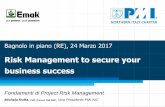 Risk Management to secure your business success Risk... · • Risk Status • ... Risk Management to secure your business success @ Emak - 24/03/2017 –Michela Ruffa PMI-NIC, Project