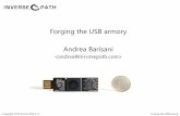 Forging the USB armory Andrea Barisani - HITB for end-to-end VPN tunneling, Tor password manager with integrated web server electronic wallet (e.g. pocket Bitcoin wallet ...